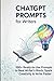 ChatGPT Prompts for Writers...