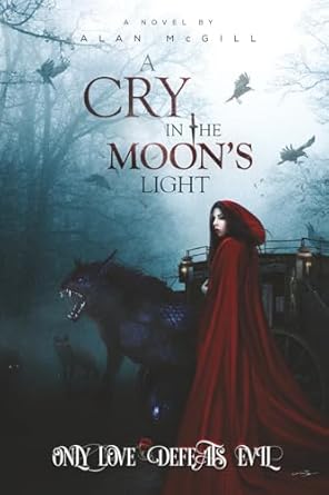 A Cry in the Moon's Light