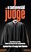 A Controversial Judge by Ayaskant Das
