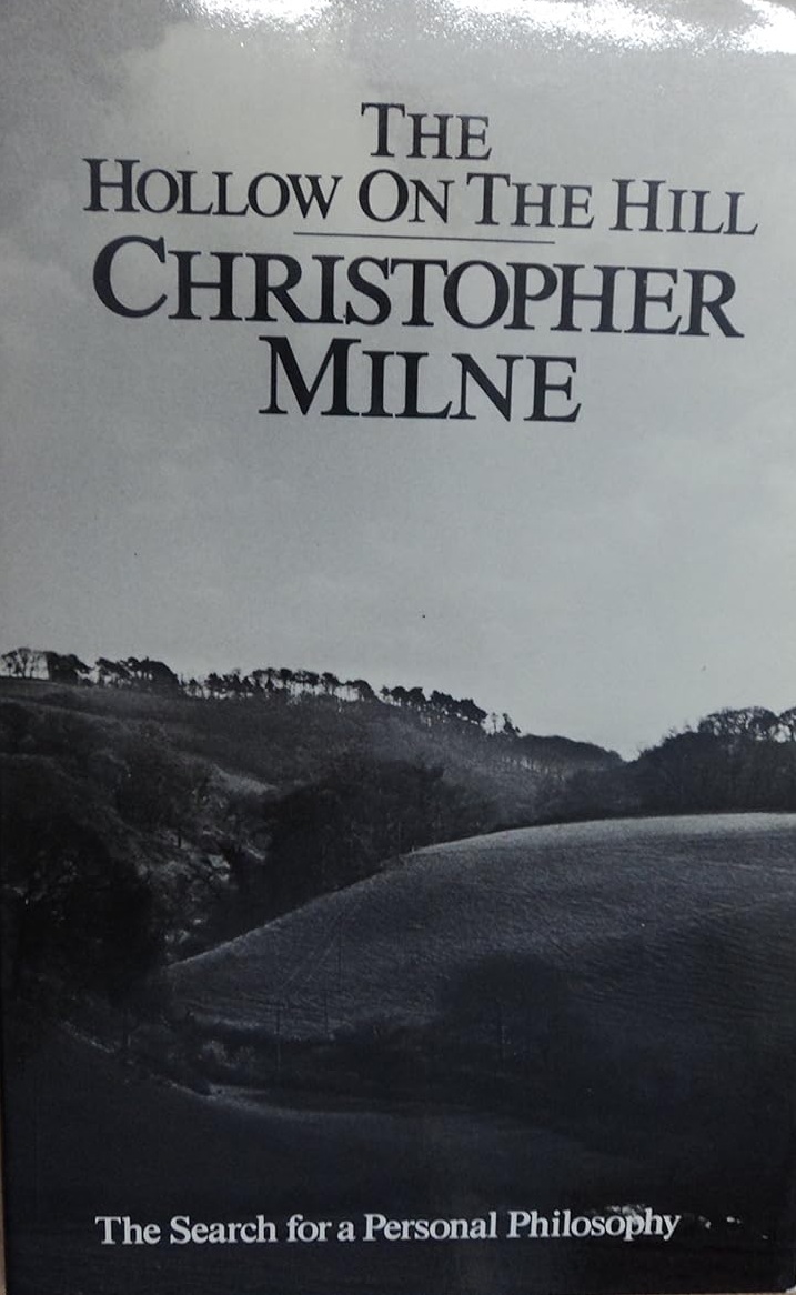 The Hollow on the Hill: The Search for a Personal Philosophy