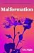 Malformation by T.S. Night