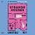 Strange Houses (Strange Houses, #1)