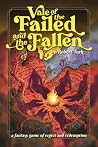 Vale of the Failed and the Fallen Vale of the Failed and the Fallen