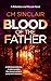 Blood of the Father (Robert...