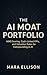 The AI Moat Portfolio by Mara Ellison