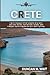 CRETE TRAVEL GUIDE 2025/202...