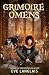 Grimoire Omens (Witches by Fluke Book 1)
