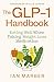The GLP-1 Handbook: Eating ...