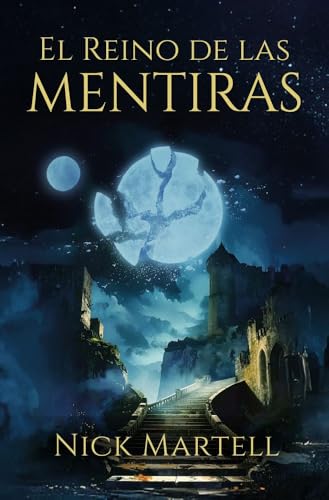 Portada de El reino de las mentiras, de Nick Martell