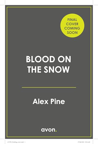 Blood on the Snow: the brand new winter thriller for 2026 (DI James Walker series Book 7)