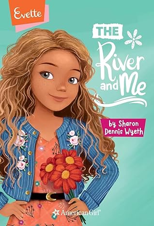 Evette: The River and Me