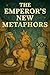 The Emperor’s New Metaphors...
