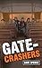 Gate-Crashers