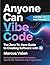Anyone Can Vibe Code: The Z...