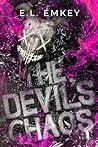The Devil's Chaos: A Dark Legacy Romance (The Brotherhood Book 2)