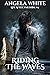 Riding The Waves (Life After War #14)