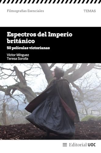 Espectros del Imperio británico: 50 películas victorianas (Paperback)
