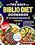 THE HOLY BIBLIO DIET COOKBO...