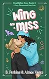 Wing and a Miss (Deadlights Cove, #3)