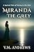 Miranda the Grey: A Lyrical...