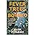 Fever Trees of Borneo: A 20...