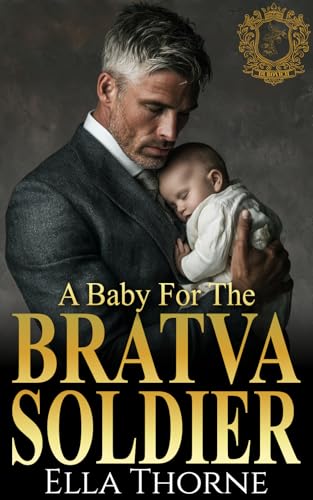 A Baby for the Bratva Soldier (A Baby for the Bratva #3)