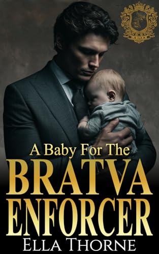 A Baby for the Bratva Enforcer (A Baby for the Bratva #4)