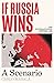 If Russia Wins by Carlo Masala