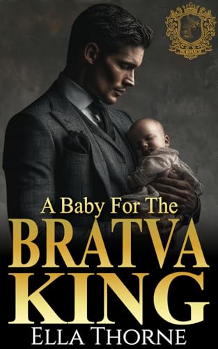 A Baby for the Bratva King (A Baby for the Bratva #5)