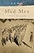 Mud Men: A Novel of America at War