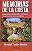 Memorias de la costa: ensayos de etnografía, historia e imaginación antropológica