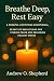 Breathe Deep, Rest Easy: A ...