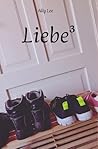 Liebe³ (German Edition)