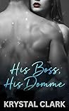 His Boss, His Dom...