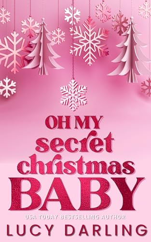 Oh My Secret Christmas Baby (New Hope, #1)