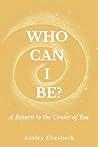 Who Can I Be?: A ...