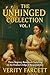 The Unhinged Historical Romance Collection Vol 1 by Verity Farcett