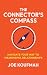 The Connector’s Compass by Joe Koufman
