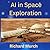 Artificial Intelligence in Space Exploration: Mining the Cosmos and Exploring the Universe