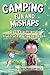 Camping Fun and Mishaps: Dy...