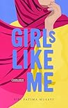 Girls like me: Ein preisgekrönter Jugendroman ab 14 über Identität, Familie und Selbstbehauptung. (German Edition) Girls like me: Ein preisgekrönter Jugendroman ab 14 über Identität, Familie und Selbstbehauptung. (German Edition)