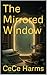 The Mirrored Window