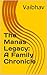 The Manas Legacy: A Family ...