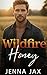 Wildfire Honey: Enemies to ...