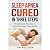 Sleep Apnea Cured in Three Steps by Tim Mulligan