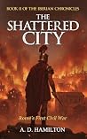 The Shattered City