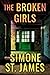 The Broken Girls by Simone St. James The Broken Girls by Simone St. James