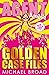 Golden Casefiles (Agent Ame...