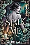 Stalk Me: A Dark ...