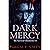 Dark Mercy: The Survival Ch...